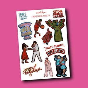 May include: A sticker sheet featuring High School Musical illustrations and text including Bop to the Top, Getcha Head in the Game, Breaking Free, What Team?! Wildcats, and We're All in This Together, with characters playing basketball and singing.