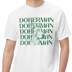 Doberman Shirt, T-Shirt Doberman Pinscher Shirt, Doberman Gift for Dad, Doberman Graphic Tee, Doberman Dad Shirt, Doberman Mom Shirt
