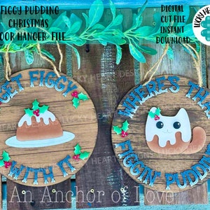 Figgy Pudding Christmas Door Hanger Sign File SVG, Glowforge, LuckyHeartDesignsCo