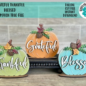 Dankbar dankbar gesegnet Kürbis Trio Datei SVG, Fall Glowforge, Fall LuckyHeartDesignsCo