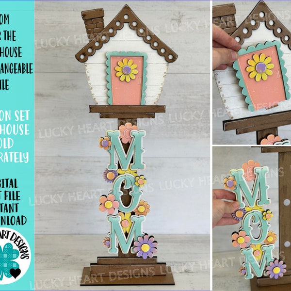 Mom for the Birdhouse Interchangeable File SVG, Glowforge, Floral, Flower, Seasonal, Holiday Shapes, Spring, Bird house, LuckyHeartDesignsCo