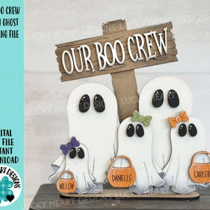 Our Boo Crew Family Ghost Standing File SVG, Halloween, Trick or Treat citrouille, citrouille d'Halloween, plateau à plusieurs niveaux Glowforge, LuckyHeartDesignsCo
