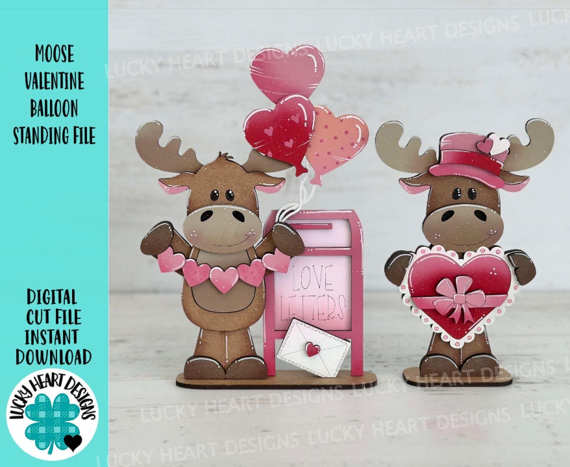 Moose Valentine Standing File SVG, Balloon, Love, Heart, Mailbox ...