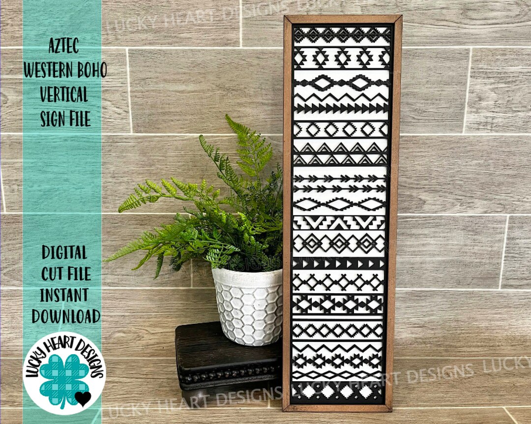 Aztec Western Boho Vertical Sign Trio File SVG, Glowforge ...