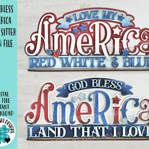 File di cartello "Dio benedica l'America Shelf Sitter" SVG, 4 luglio, 4 luglio, stelle, strisce, vassoio a più livelli Glowforge, LuckyHeartDesignsCo
