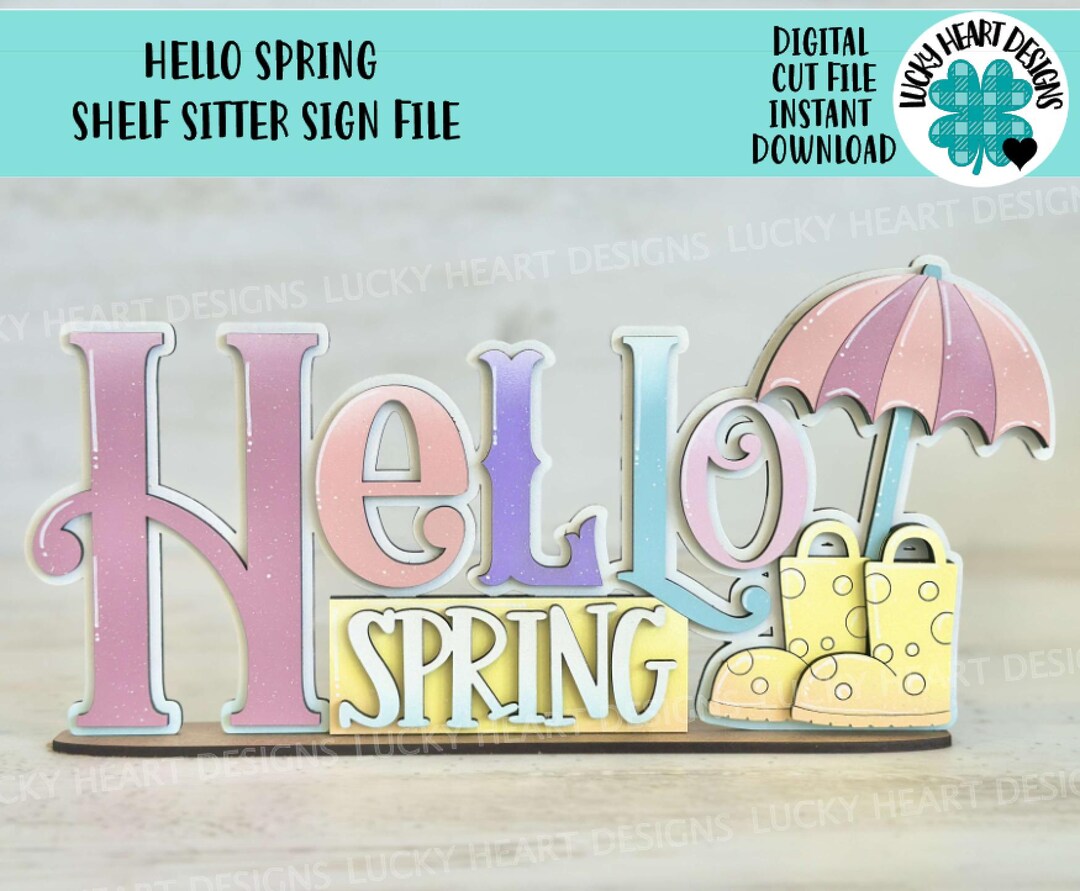 Hello Spring Shelf Sitter Sign File SVG, Tiered Tray Spring, Umbrellas ...