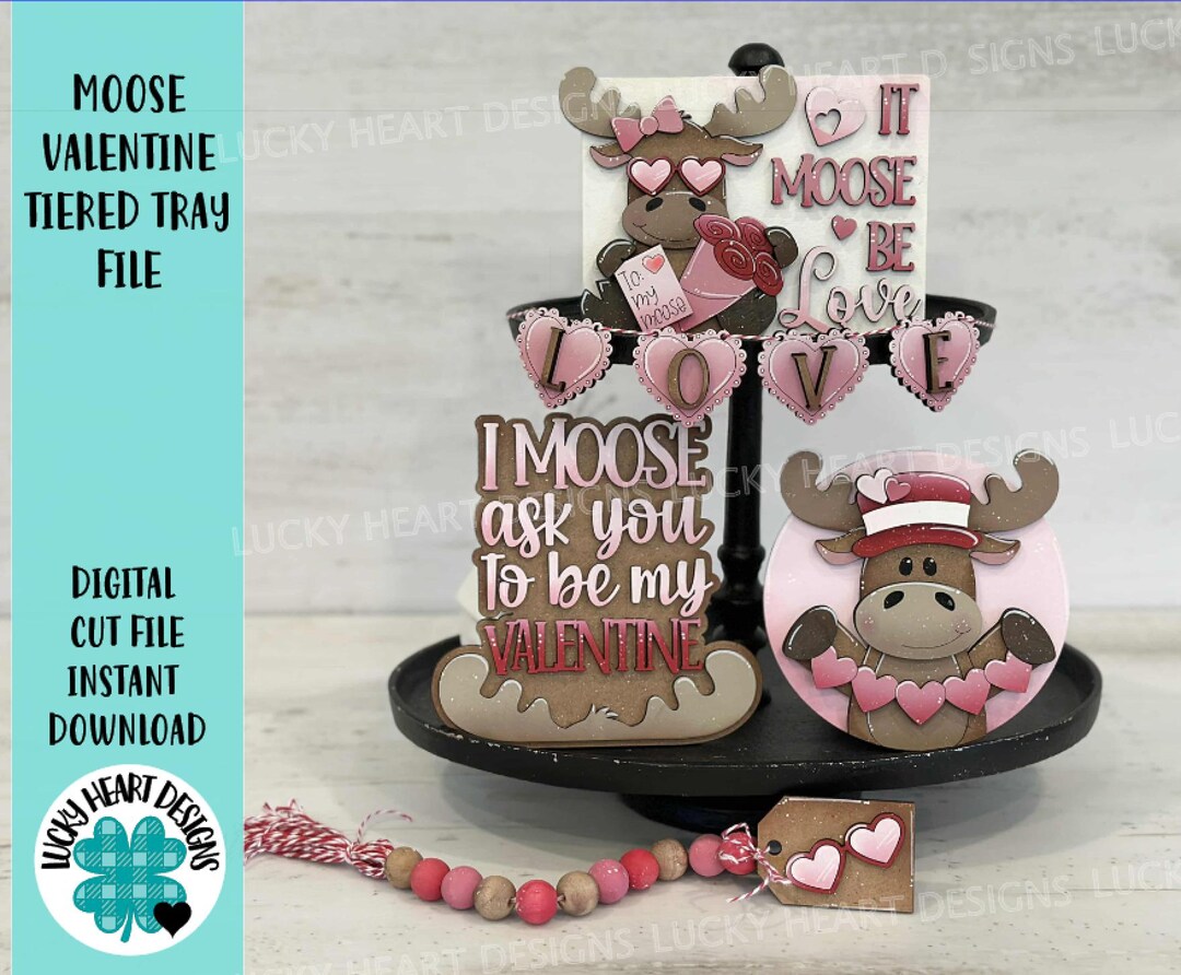 Moose Valentine Tiered Tray File SVG, Glowforge, Love, Heart ...