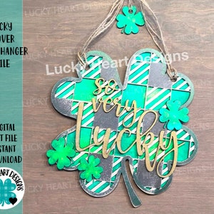 Lucky Clover Door hanger, File SVG, Glowforge Shamrock St. Patrick&#39;s Day