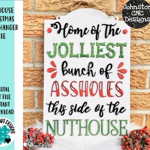 Nuthouse Christmas Door Hanger File SVG, Holiday Glowforge, LuckyHeartDesignsCo