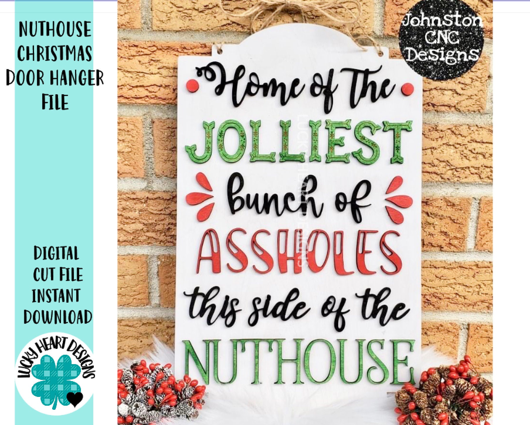 Nuthouse Christmas Door Hanger File SVG, Holiday Glowforge, LuckyHear…