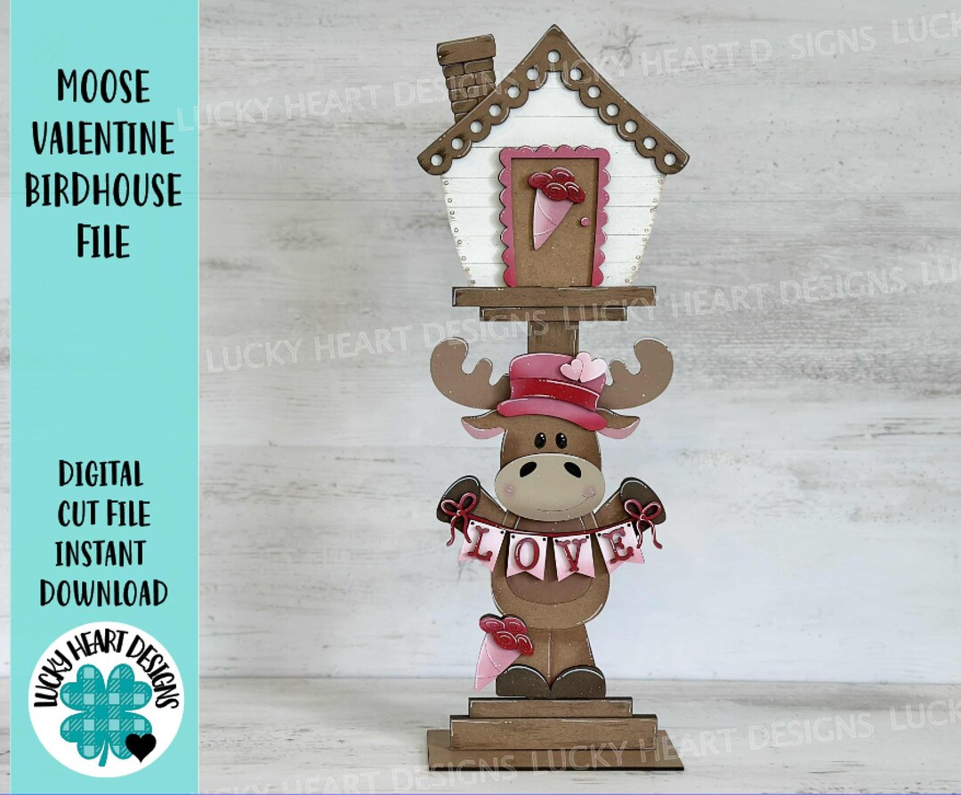 Moose Valentine for the Birdhouse Interchangeable File SVG, Valentine ...