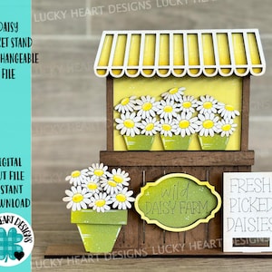 Daisy Market Stand Interchangeable File SVG, Glowforge, Spring, Summer, Flower, LuckyHeartDesignsCo