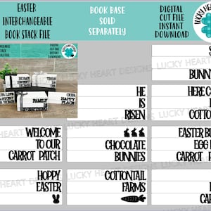 May include: A digital cut file for an Easter-themed book stack. The file includes phrases like "Shake Your Bunny Tail", "He Is Risen", "Welcome To Our Carrot Patch", "Hoppy Easter", "Chocolate Bunnies", "Cottontail Farms", "Easter Bunny Egg Hunt", "Carrot Patch", "Farm Fresh Carrots".