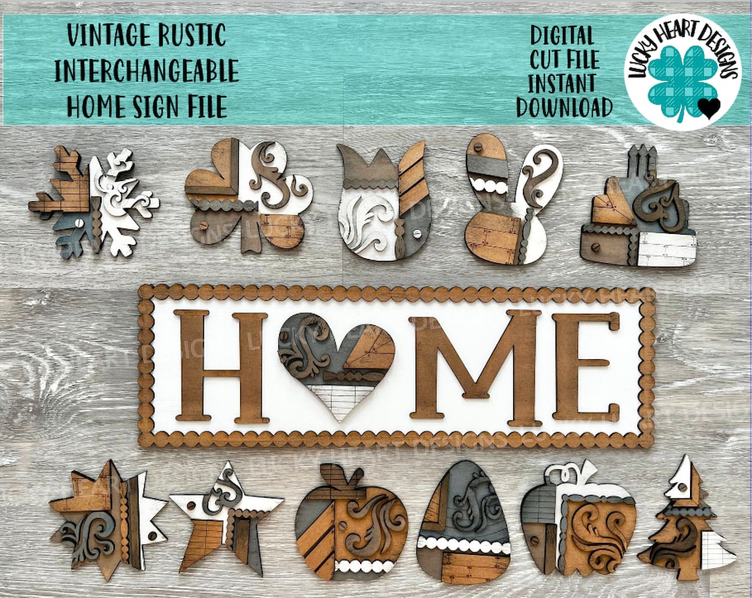 Vintage Rustic Interchangeable Home Sign File SVG, Glowforge Farmhouse ...