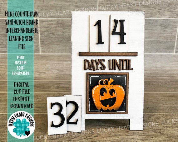 MINI Countdown Sandwich Board Interchangeable Leaning Sign File SVG, easel sign Tiered Tray Glowforge, LuckyHeartDesignsCo base