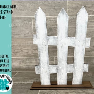 Interchangeable Fence Stand File SVG, Glowforge, LuckyHeartDesignsCo