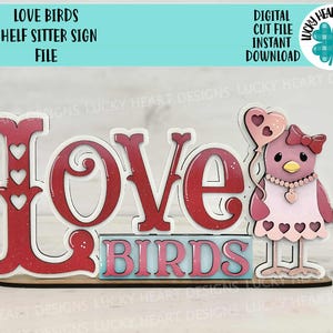 Love Birds étagère sitter signe fichier SVG, minuscule, Saint-Valentin, Glowforge, amour, coeur, plateau à plusieurs niveaux LuckyHeartDesignsCo