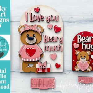May include: Wooden Valentine's Day decorations featuring a bear theme. The designs include a bear with a pink heart, the phrase "I Love You Beary Much," and "Bear Hugs." The color palette includes pink, red, and brown.