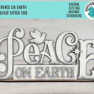 Letrero de pie con diseño de paz en la Tierra, archivo SVG, natividad, religioso, paloma, decoración de repisa, centro de mesa, glowforge, LuckyHeartDesignsCo