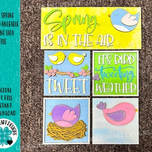 Bird Spring Interchangeable Leaning Sign File SVG, Tiered Tray Glowforge, LuckyHeartDesignsCo