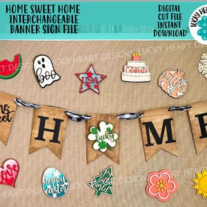 Home Sweet Home Interchangeable Banner File SVG, Glowforge
