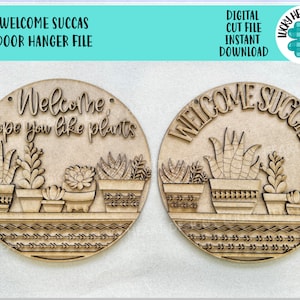 Bienvenido Succas Door Hanger Archivo SVG, Láser Glowforge, Signo suculento, Plantas, Jardín, LuckyHeartDesignsCo