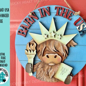 Arquivo SVG para pendurar na porta do Highland July Fourth, América, Fazenda, Vaca, Estátua da Liberdade, EUA Glowforge, LuckyHeartDesignsCo