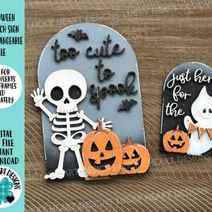 May include: Halloween-themed wooden arch sign with interchangeable inserts. The sign features a skeleton, pumpkins, and the phrase "too cute to spook." Another insert shows a ghost and the phrase "just here for the." The sign is designed for digital cut file instant download.