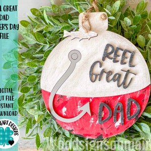 Reel Great Dad Father's Day File SVG, Glowforge Laser, Bobber Fishing Craft Kit Gift, LuckyHeartDesignsCo