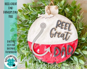 Reel Great Dad Father&#39;s Day File SVG, Glowforge Laser, Bobber Fishing Craft Kit Gift, LuckyHeartDesignsCo