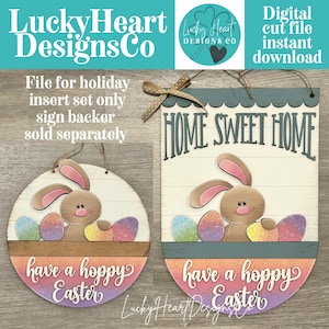 May include: Two wooden Easter signs with bunny and egg designs. One is round and the other is a half-circle. Both signs have the text "have a hoppy Easter". The signs are for a holiday insert set.