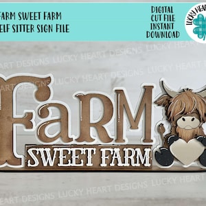 Bauernhof Sweet Farm Kantensitzer Stehendes Schild SVG, Glowforge, Kantensitzer, Highland Kuh LuckyHeartDesignsCo