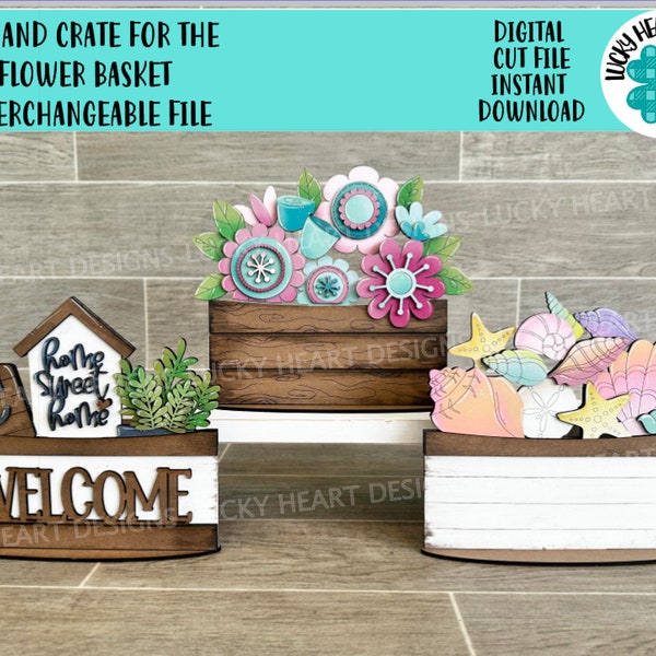 Box and Crate for the Flower Basket Interchangeable File SVG, Desk sign, Seasonal, Holiday, Glowforge, LuckyHeartDesignsCo
