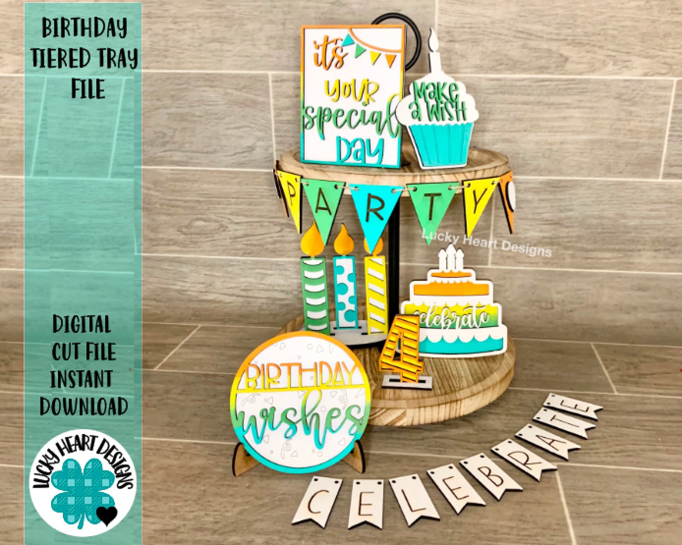 Birthday Tiered Tray file SVG,  Glowforge, Celebrate Candles, Lucky H…