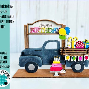 Happy Birthday add on Interchangeable Farmhouse Truck SVG File, Glowforge, LuckyHeartDesignsCO