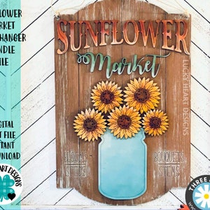 Sunflower Market Door Hanger Sign File SVG, Fall Glowforge, LuckyHeartDesignsCo