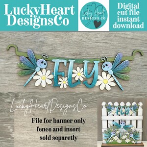 Dragonfly Banner Holiday Door Sign Interchangeable File, SVG, Fence, Standing, Flower, Daisy, Summer, Seasonal Home Welcome, glowforge