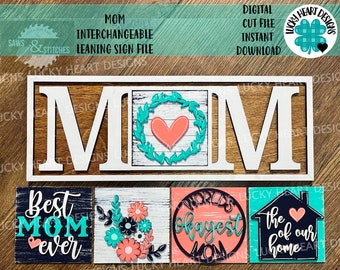 Mom Interchangeable Leaning Sign File SVG, Mother's Day Glowforge, LuckyHeartDesignsCo