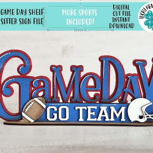 Game Day Shelf Sitter Standing Sign File SVG, Glowforge, Football, Soccer, Baseball, Hockey, Sports, Basketball, LuckyHeartDesignsCo