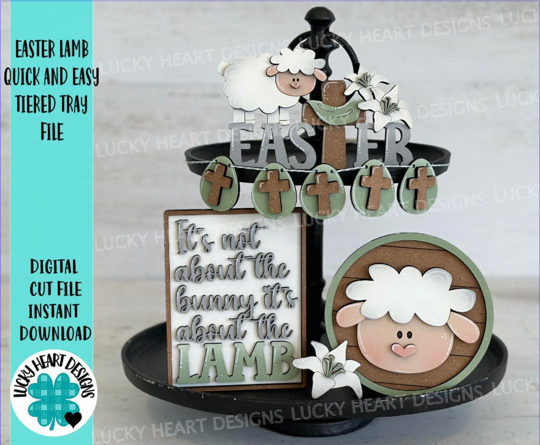 Easter Lamb Tiered Tray File SVG, Tier Tray Glowforge ...
