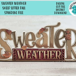 Pullover Wetter Shelf Sitter Stehend Herbst Zeichen Datei SVG, Herbst Glowforge, Blätter, Blatt, Shelf Sitter, Thanksgiving, LuckyHeartDesignsCo