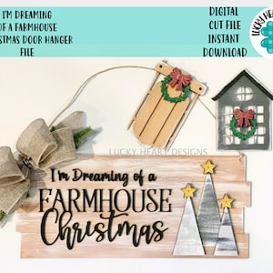 I&#39;m Dreaming of a Farmhouse Christmas Door Hanger File SVG, Holiday Sign Glowforge, LuckyHeartDesignsCo