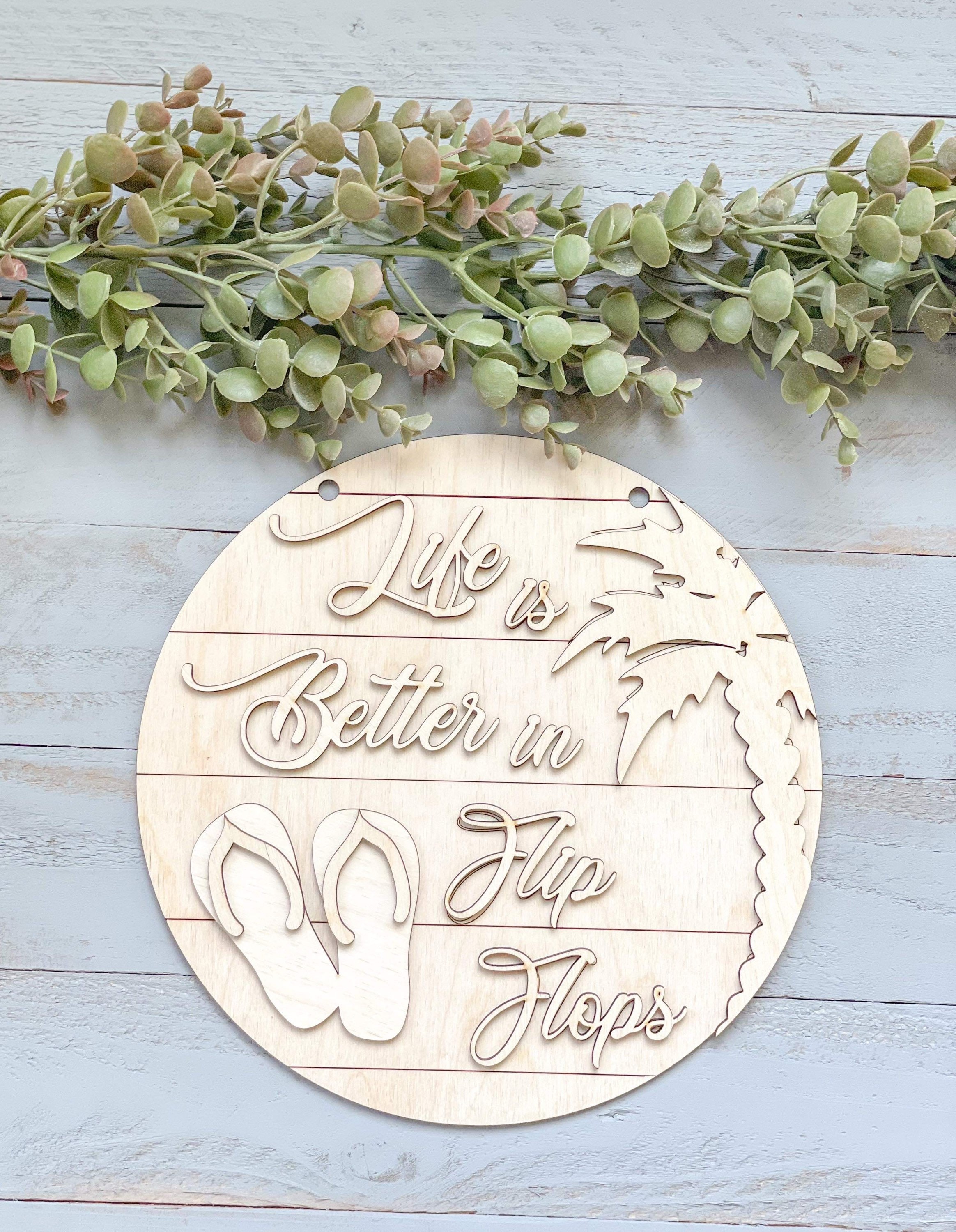 Life is Better in Flip-flops Door Hanger Sign File SVG, Glowforge Laser ...