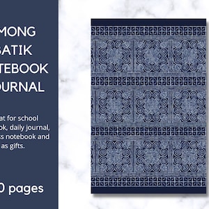 May include: A blue notebook with a white Hmong batik pattern. The notebook has 200 pages and is great for school, daily journaling, business, and as gifts.