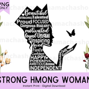 Hmong Digital, Positive Hmong Woman Words, Hmong Woman Silhouette