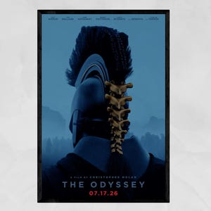 May include: A movie poster for The Odyssey, directed by Christopher Nolan, featuring a dark blue background and a central figure wearing a black helmet with a gold spine-like crest. The text reads The Odyssey and the date 07.17.26 in red.