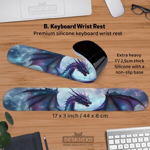 May include: A premium silicone keyboard wrist rest featuring a dragon design. The rest is 17 x 3 inches and 1 inch thick, with a non-slip base. The dragon is depicted in shades of purple and blue against a cloudy background.