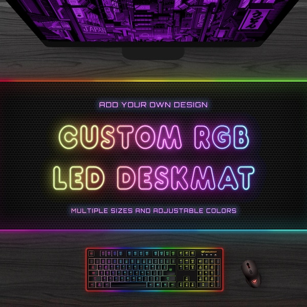 Custom LED desk mat, XL RGB gaming mousepad with adjustable lights, Extra wide large gamers deskmat, Customizable gaming Mouse pad neon