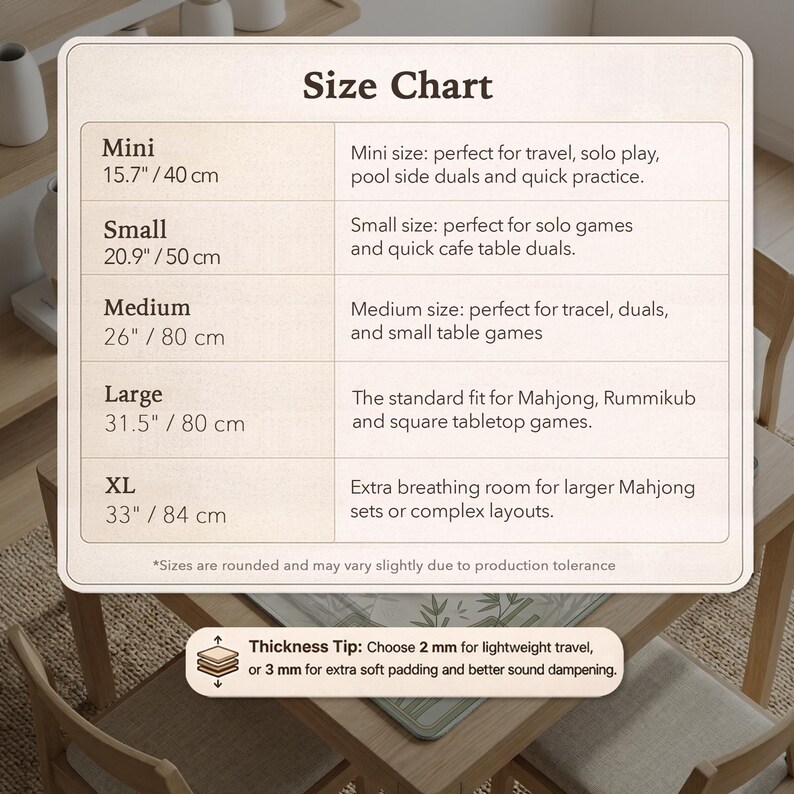 May include: A size chart for a game mat with five categories: Mini at 15.7 inches, Small at 20.9 inches, Medium at 26 inches, Large at 31.5 inches, and XL at 33 inches. A thickness tip indicates options for 2 mm or 3 mm material thickness.