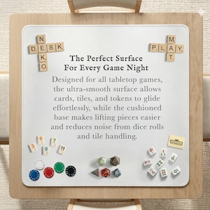 May include: A white game night surface with the text "The Perfect Surface For Every Game Night." Includes dice, game tiles, and Scrabble tiles spelling "DESK" and "PLAY." The surface is designed for tabletop games.